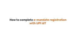 How to complete emandate registration with UPI ID [upl. by Egon840]