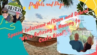 INTERVIEW Costa Rica Expats  Dave and Debra [upl. by Ahsiemal764]