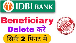 How to delete beneficiary in idbi bank  idbi bank beneficiary delete kaise kare  idbibank [upl. by Free]