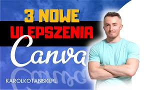 CANVA 3 nowe funkcje które musisz znać [upl. by Carmita]