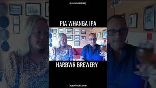 Pia Whanga IPA Pia HARBWR Brewery [upl. by Philippe]