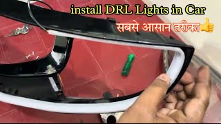 car DRL installation  how to install DRL in car  DRL Running lights for car [upl. by Ardnuahc324]