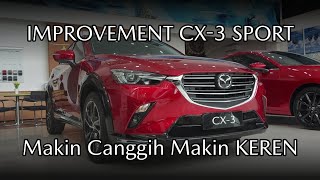 Improvement CX3 Sport jadi mobil compact paling pass [upl. by Nevla619]