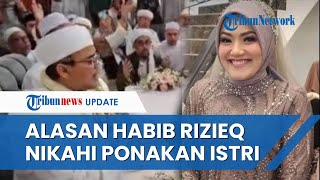 Potret Istri Baru Habib Rizieq Shihab Bernama Mona Hasinah Keponakan Istri Pertama Usia 31 Tahun [upl. by Orton928]