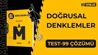 Hız Yayınları 8Sınıf LGS Matematik  Test99 Soru Çözümleri Doğrusal Denklemler [upl. by Conlan]