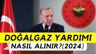 DOĞALGAZ TÜKETİM DESTEĞİ YARDIMI BAŞLADI MI 2024 [upl. by Deloris]