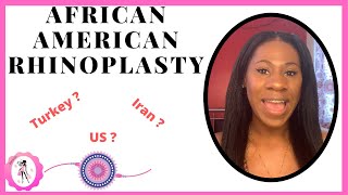 Im getting a nose job  AFRICAN AMERICAN RHINOPLASTY JOURNEY  TURKEY IRAN US [upl. by Hamehseer]