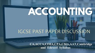 IGCSE Past Paper Discussion  Accounting [upl. by Teews]