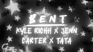 BENT  Kyle Richh x Jenn Carter x TaTa Instrumental  Slowed amp Reverb [upl. by Arlyn]