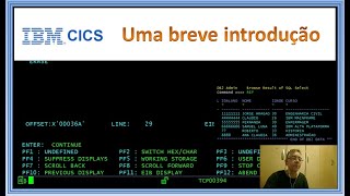 CICS  Customer Information Control System  Uma breve introdução [upl. by Etteneg]