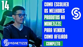 Como escolher os melhores produtos físico na Monetizze para vender como afiliado passo a passo [upl. by Lorin813]