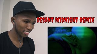 Desant Midnight remix feat Ka Jacool MVP Ginjin LilThug E MVExplicit REACTION [upl. by Remoh]