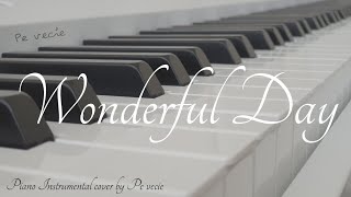 Wonderful Day Today I Will Walk Piano Instrumental Cover  Kunci Lagu Ada di Deskripsi [upl. by Lattie991]