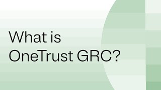 What is OneTrust GRC [upl. by Nyliac]