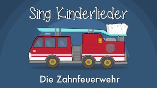 Die Zahnfeuerwehr  Kinderlieder zum Mitsingen  Zahnputzlied  Sing Kinderlieder amp EMMALU [upl. by Atinod]