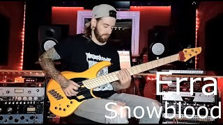 Erra  Snowblood bass cover [upl. by Euqram]