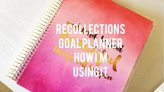 Recollections Goal Planner  How I Use It  Planning With Kristen [upl. by Ymme]