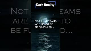 Lessons from Unfulfilled Dreamstrending viralreels darkreality [upl. by Ferullo]