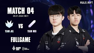 CHUNG KẾT TEAM JGL vs TEAM MID  BL Tiếng Việt  2024 SEASON OPENING  RULE THE RIFT [upl. by Trill329]