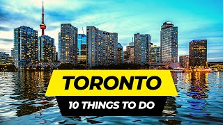 Top 10 Things to do in Toronto 2023  Canada Travel Guide [upl. by Esiouqrut395]