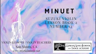 Suzuki Violin Book 2  Number 12  Minuet [upl. by Amalita]