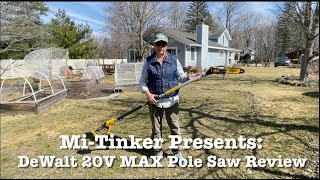 DeWalt 20V MAX Pole Saw Review [upl. by Ainahpets]