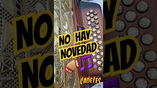 no hay novedadlos cadetes de linares🪗INTRO🎵acordeon loscadetesdelinares [upl. by Frye]