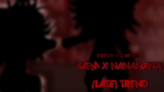 4ÆM X NANANA  Late Trend  P Detest x C Detest  SubornSoul [upl. by Castara]