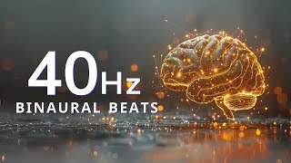 40Hz Binaural Beats  Improve concentration Help improve Analytical and Problem Solving skills [upl. by Adam]