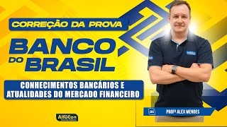 Concurso Banco do Brasil  Correção de Conhecimentos Bancários e Atualidades do Mercado Financeiro [upl. by Nilad708]