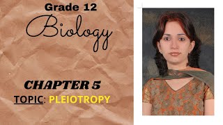 Pleiotropy class 12 I Principles of Inheritance and Variation I Chapter 5 [upl. by Savvas]