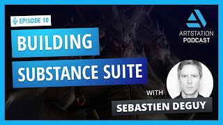 ArtStation Podcast Ep 10 Building the Substance Suite with Sebastien Deguy [upl. by Slayton129]