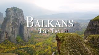 Top 10 Places To Visit In The Balkans [upl. by Hornstein]