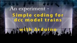 Simple Coding for DCC Model Trains with Arduino [upl. by Seugram483]