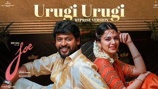 Urugi Urugi Reprise  Video  Joe  Rio Raj  Hariharan RamS  Siddhu Kumar  DrDArulanandhu [upl. by Ress]