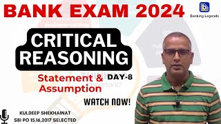 CRITICAL REASONING Demystified Statement amp Assumption  Day8  Kuldeep Shekhawat [upl. by Nairadas628]