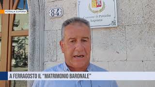 Petralia Soprana A Ferragosto il “matrimonio baronale” [upl. by Philo]