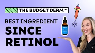 The BEST Antiaging Ingredient Since Retinoids  The Budget Dermatologist [upl. by Ranitta]