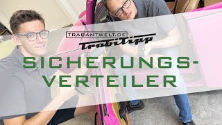 trabantweltde Trabitipp Folge 37 – Neuer Sicherungsverteiler [upl. by Glovsky]