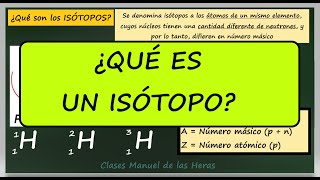 ¿Qué son los ISÓTOPOS  Tipos de Isótopos y Aplicaciones Química Básica [upl. by Alejandra]