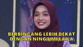 Berbincang Lebih Dekat Dengan NING UMI LAILA  RUMPI 71123 P3 [upl. by Adnawaj]