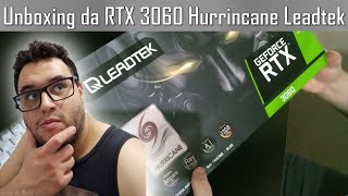 Unboxing da RTX 3060 da Leadtek Hurrincane PT  BR [upl. by Moazami54]