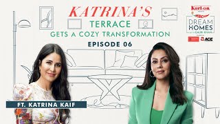 Katrina Kaif’s Terrace gets turned Into a Cozy Space by Gauri Khan  Dream Homes with Gauri Khan [upl. by Oballa]