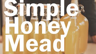 How to make honey mead [upl. by Ardnod419]