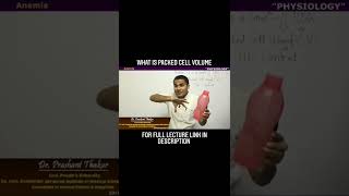 Packed cell volume pcv packed cell volume Drprashant drlecture anemia medicalstudent [upl. by Olga]