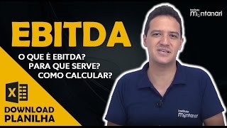 EBITDA o que é Para que serve Como calcular a EBITDA [upl. by Fidele]