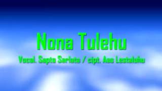 Ressyana Grup  Nona Tulehu  Sapto Sarlata Atho Sarlata [upl. by Nired]