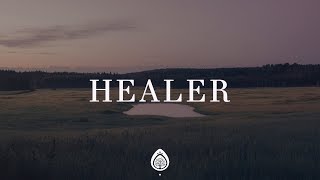 Upper Room  Healer Lyrics [upl. by Arvind237]