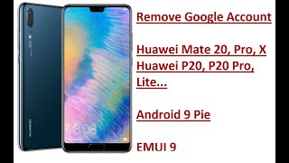 Remove Google Account Huawei Mate 20 20 Pro amp Huawei P20 P20 Pro FRP bypass 2019 Android 9 EMUI 9 [upl. by Hailahk604]