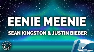 Sean Kingston  Eenie Meenie Lyrics ft Justin Bieber [upl. by Saito]